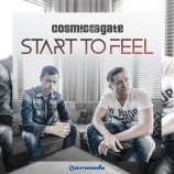Cosmic Gate – Start To Feel