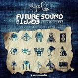 Aly & Fila – Future Sound Of Egypt, Vol. 3