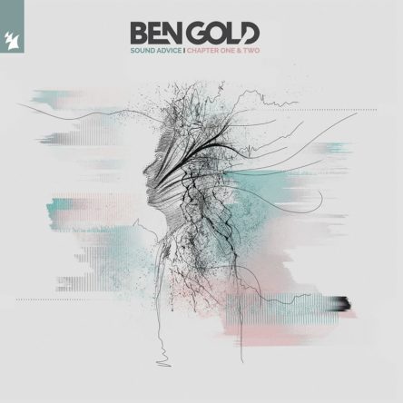 Premiera: Ben Gold – Sound Advice (Chapter One & Two)