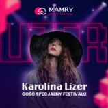 Karolina Lizer gościem specjalnym  „Mamry Festival”