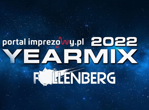Portal Imprezowy Yearmix 2022 mixed by Martin Follenberg